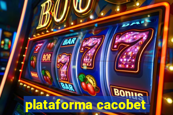 plataforma cacobet